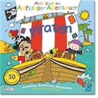 Simon Abbott - Mein buntes Aufklapp-Abenteuer: Piraten