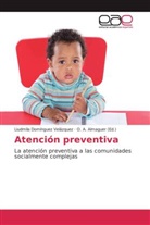 Liudmila Domínguez Velázquez, A  Almaguer, O A  Almaguer, O A Almaguer, O. A. Almaguer, O. A. Almaguer - Atención preventiva