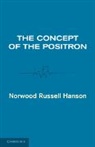 Norwood Russell Hanson, Hanson Norwood Russell, Hanson Norwood Russell - Concept of the Positron