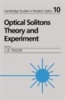 J. R. Taylor, J.R. Taylor, P. L. Knight, A. Miller, J. R. Taylor - Optical Solitons