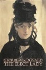 George Macdonald - The Elect Lady