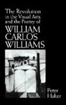 Peter Halter, Peter (Universite De Lausanne Halter - Revolution in the Visual Arts and the Poetry of William Carlos William