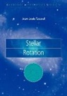 Jean Louis Tassoul, Jean-Louis Tassoul, Jean-Louis (Universite De Montreal) Tassoul - Stellar Rotation