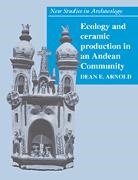 Dean E. Arnold, Dean E. (Wheaton College Arnold, Clive Gamble, Colin Renfrew - Ecology and Ceramic Production in an Andean Community