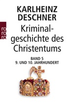 Karlheinz Deschner - Kriminalgeschichte des Christentums 5. Bd.5
