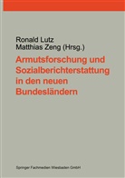 Ronal Lutz, Ronald Lutz, Zeng, Zeng, Matthias Zeng - Armutsforschung und Sozialberichterstattung in den neuen Bundesländern