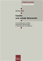 Anna Kim - Familie und soziale Netzwerke