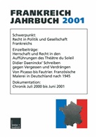 Wolfgan Asholt, Wolfgang Asholt, Hans Manfre Bock, Hans Manfred Bock, M Christadler, Mariluise Christadler... - Frankreich-Jahrbuch 2001