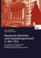 Dietrich Herrmann, Han Vorländer, Hans Vorländer - Nationale Identität und Staatsbürgerschaft in den USA
