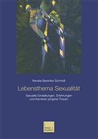Renate-Berenike Schmidt - Lebensthema Sexualität