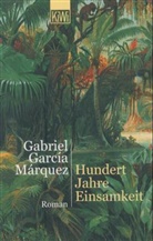 Gabriel Garcia Marquez, Gabriel García Márquez - Hundert Jahre Einsamkeit