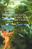 Gabriel Garcia Marquez, Gabriel García Márquez - Die Liebe in den Zeiten der Cholera