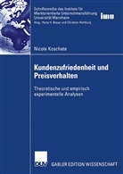 Nicole Koschate - Kundenzufriedenheit und Preisverhalten