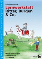 Corinna Schmoock - Lernwerkstatt Ritter, Burgen & Co.
