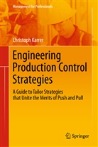 Christoph Karrer - Engineering Production Control Strategies