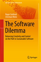 Roge Gutbrod, Roger Gutbrod, Christian Wiele - The Software Dilemma