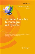 Sveta Ratchev, Svetan Ratchev - Precision Assembly Technologies and Systems