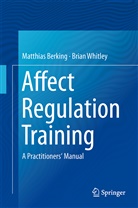 Matthia Berking, Matthias Berking, Brian Whitley - Affect Regulation Training