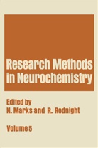Nevill Marks, Neville Marks, Richard Rodnight - Research Methods in Neurochemistry