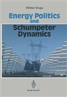 Helmar Krupp - Energy Politics and Schumpeter Dynamics