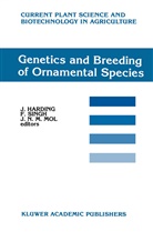 J. Harding, J. N. Mol, J.N. Mol, J N Mol, Singh, F Singh... - Genetics and Breeding of Ornamental Species