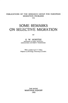 E W Hofstee, E. W. Hofstee, E.W. Hofstee - Some Remarks on Selective Migration