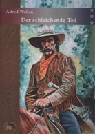 Alfred Wallon, Edward Martin, Heinz Mohlberg - Der schleichende Tod