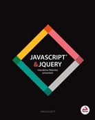 Jo Duckett, Jon Duckett, Volkmar Gronau, Jack Moore, Gille Ruppert, Gilles Ruppert - JavaScript & jQuery