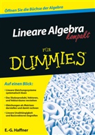 E -G Haffner, E. G. Haffner, E. -G. Haffner, E.-G. Haffner, Ernst Georg Haffner - Lineare Algebra kompakt für Dummies