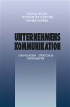Rudolf Beger, Hans-Diete Gärtner, Hans-Dieter Gärtner, Raine Mathes, Rainer Mathes - Unternehmenskommunikation