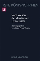 René König, Han Peter Thurn, Hans P. Thurn, Hans Peter Thurn - Vom Wesen der deutschen Universität