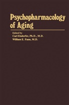 E Fann, E Fann, Eisdorfer, C Eisdorfer, C. Eisdorfer, W. E. Fann... - Psychopharmacology of Aging