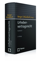 Christia Berger, Christian Berger, Christia Berger (Prof. Dr.), Christian Berger (Prof. Dr.), Wündisch, Sebastian Wündisch... - Urhebervertragsrecht