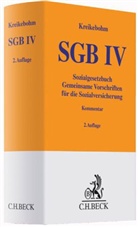 Thoma Brandt, Philipp Köster u a, Ralf Kreikebohm, Ral Kreikebohm (Prof. Dr.) - SGB IV, Sozialgesetzbuch, Kommentar