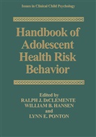 Willia B Hansen, William B Hansen, Ralph J. DiClemente, Lynn E Ponton, William B. Hansen, Lynn E. Ponton - Handbook of Adolescent Health Risk Behavior