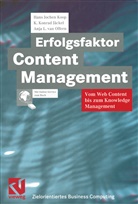K Konra Jäckel, K Konrad Jäckel, K. Konrad Jäckel, Hans Joche Koop, Hans Jochen Koop, Anja L Offern... - Erfolgsfaktor Content Management