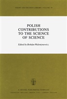 Walentynowicz, B Walentynowicz, B. Walentynowicz, Bohdan Walentynowicz - Polish Contributions to the Science of Science