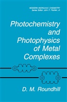 D M Roundhill, D. M. Roundhill, D.M. Roundhill - Photochemistry and Photophysics of Metal Complexes