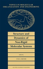 G Smeyers, Y G Smeyers, Y. G. Smeyers, Y.G. Smeyers, Yves G. Smeyers - Structure and Dynamics of Non-Rigid Molecular Systems