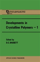 David C. Bassett, Davi C Bassett, David C Bassett - Developments in Crystalline Polymers-1