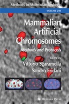 Eridani, Eridani, Sandro Eridani, Vittori Sgaramella, Vittorio Sgaramella - Mammalian Artificial Chromosomes