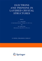 J Wieting, T J Wieting, M. Schluter, Schlüter, Schlüter, M. Schlüter... - Electrons and Phonons in Layered Crystal Structures