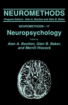 Gle B Baker, Glen B. Baker, Alan A. Boulton, Merrill Hiscock - Neuropsychology