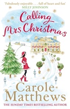 Carole Matthews, Carole Matthews - Calling Mrs Christmas
