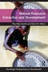 Gavin Hilson, Hilson Gavin, Roy Machonachie, Roy Maconachie, Roy (University of Bath Maconachie, Roy Hilson Maconachie... - Natural Resource Extraction and Development
