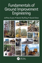 David Elton, Jeffrey Evans, Jeffrey (Bucknell University Evans, Jeffrey C Evans, Jeffrey C (Bucknell University Evans, Jeffrey C. Evans... - Fundamentals of Ground Improvement Engineering