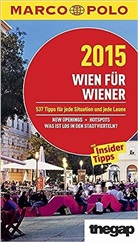 Anne Zimmermann - Marco Polo Reiseführer Wien für Wiener 2015