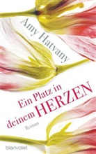 Amy Hatvany - Ein Platz in deinem Herzen
