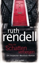 Ruth Rendell - Was die Schatten verbergen