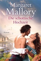 Margaret Mallory - Die schottische Hochzeit